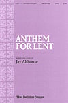 Anthem for Lent SATB choral sheet music cover